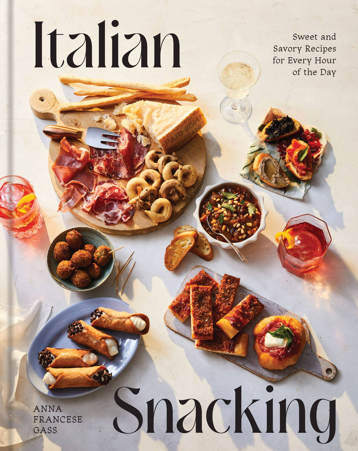 Italian Snacking: Sweet & Savory Recipes For Every Hour