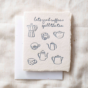 Grab Coffee + Spill Tea Greeting Card