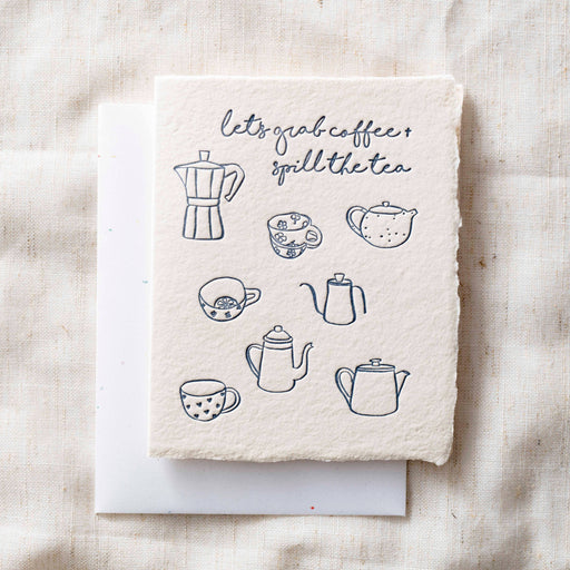 Grab Coffee + Spill Tea Greeting Card