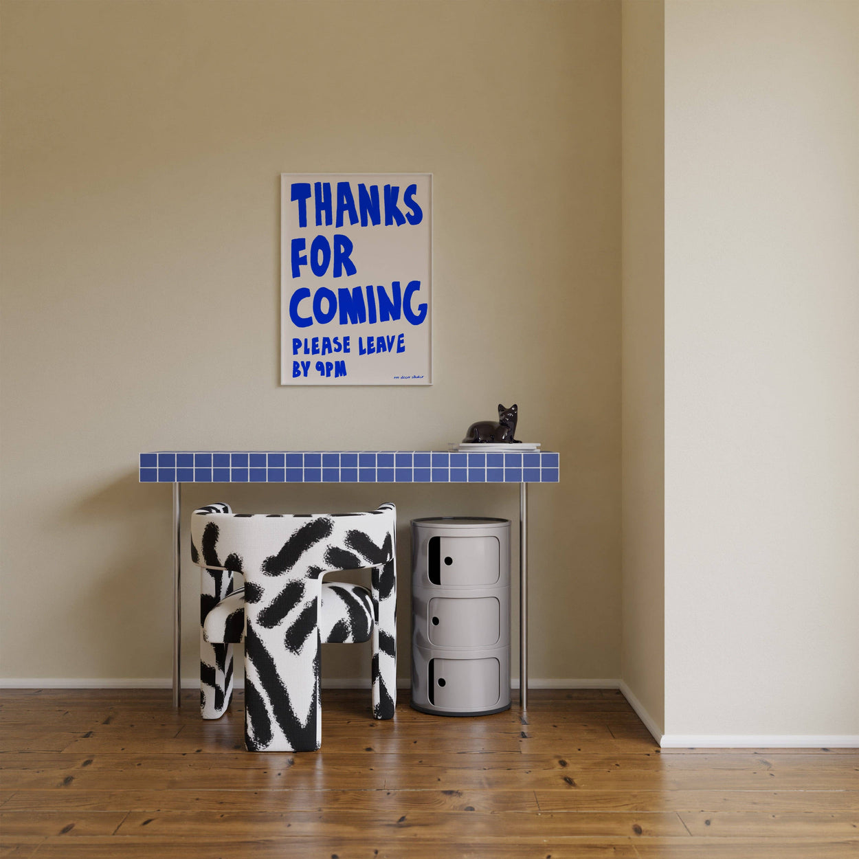 Thanks For Coming Art Print